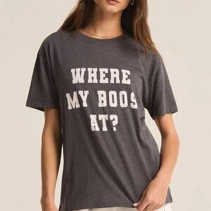 NWT Z Supply Where My Boos At tee
